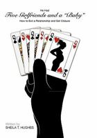 Five Girlfriends and a "Baby" 1458366537 Book Cover