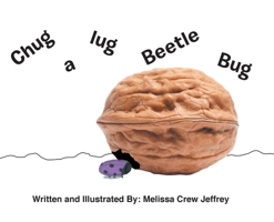 Chug a Lug Beetle Bug 1642985414 Book Cover