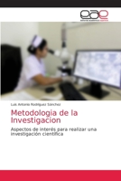 Metodologia de la Investigacion: Aspectos de interés para realizar una investigación científica 6203036293 Book Cover