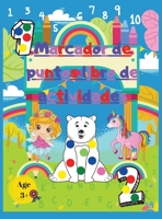 Marcador de puntos libro de actividades: Genial para aprender los N�meros Animales Unicornios y Hadas null Book Cover