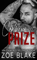Captive Prize: A Dark Mafia Arranged Marriage Romance (Ivanov Crime Family) B0FHQT9L8N Book Cover