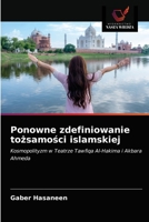Ponowne zdefiniowanie tożsamości islamskiej 6203168599 Book Cover