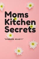 Moms Kitchen Secrets 1076153038 Book Cover