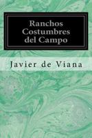 Ranchos Costumbres del Campo 1548221147 Book Cover