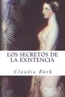 Los Secretos de la Existencia 1729532721 Book Cover