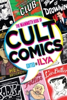 The Mammoth Book of Cult Comics 0762454687 Book Cover