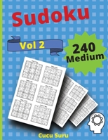 240 Medium Sudoku VOLUME 2: Train Your Brain with these Fun 0288026209 Book Cover