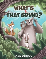 What's That Sound? 1398436429 Book Cover