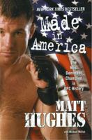 Made in America: The Most Dominant Champion in UFC History 141694883X Book Cover