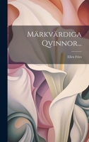 Märkvärdiga Qvinnor... 1020110708 Book Cover