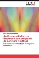 Análisis cualitativo de discursos con programa de software TextStat 3847358162 Book Cover