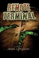 Remote Terminal 1424154146 Book Cover