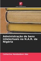 Administração de bens intelectuais na N.A.R. da Nigéria 6207281586 Book Cover