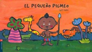 El Pequeno Pigmeo 8426350127 Book Cover