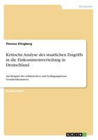 Kritische Analyse des staatlichen Eingriffs in die Einkommensverteilung in Deutschland (German Edition) 3668955298 Book Cover