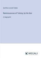 Reminiscences of Tolstoy, by His Son: in large print 3387002386 Book Cover