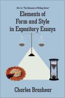 Elements of Form and Style in Expository Essays 0759633665 Book Cover