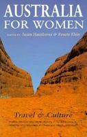 Australia for Women: Travel and Culture (The Feminist Press Travel Series) 1558610952 Book Cover