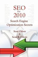 SEO For 2010: Search Engine Optimization Secrets 0557161339 Book Cover