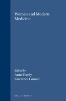 Women and Modern Medicine (Clio Medica/Wellcome Institute Series in the History of Medicine) 9042008717 Book Cover