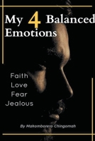 My 4 Balanced Emotions. B0CDHFRTBL Book Cover
