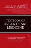 Textbook of Urgent Care Medicine 0991479505 Book Cover