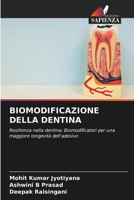Biomodificazione Della Dentina (Italian Edition) 6209400671 Book Cover
