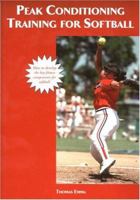 Peak Conditioning Training For Softball 1585189103 Book Cover