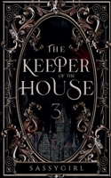 The Keeper Of The House 3 B0DPRGJL7X Book Cover