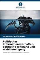 Politisches Informationsverhalten, politische Ignoranz und Wahlbeteiligung (German Edition) 6207991842 Book Cover