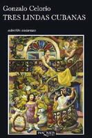 Tres lindas cubanas 8483103370 Book Cover