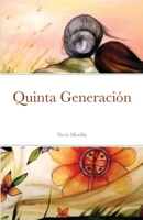 Quinta Generación 1716807344 Book Cover