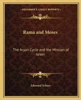 Rama and Moses: The Aryan Cycle and the Mission of Israel 1162563818 Book Cover