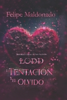LODD, La Tentación y el olvido B0BW23RV83 Book Cover
