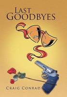 Last Goodbyes 1955243328 Book Cover