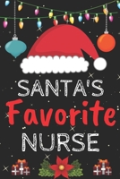 Santa's Favorite nurse: A Super Amazing Christmas nurse Journal Notebook.Christmas Gifts For nurse . Lined 100 pages 6 X9 Handbook Or Dairy.Christmas Notebook Gifts For Man & Woman. 1670993809 Book Cover