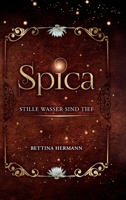 Spica: Stille Wasser sind tief 3347300939 Book Cover