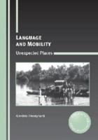 Language and Mobility 1847697631 Book Cover