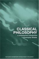 Classical Philosophy: A Contemporary Introduction 0415233984 Book Cover