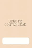 Libro de Contabilidad: Incluye Libro Diario y Libro Mayor | Libro de Cuentas con Espacio para Notas en la Portada 1797713736 Book Cover