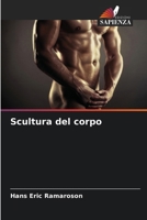Scultura del corpo (Italian Edition) 6208507049 Book Cover