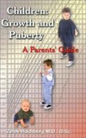 Children: Growth and Puberty: A Parents' Guide 0759642125 Book Cover