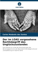 Der im LOAS vorgesehene Rechtsbegriff des Unglückszustandes (German Edition) 6207970799 Book Cover