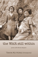 The War Still Within 0998037567 Book Cover