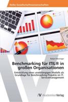 Benchmarking für ITIL(R) in großen Organisationen 3639464931 Book Cover