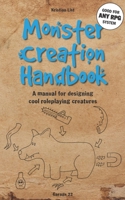 Monster Creation Handbook: A manual for designing cool roleplaying creatures 8797252018 Book Cover
