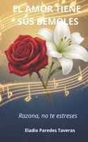 El amor tiene sus bemoles: Razona, no te estreses (Spanish Edition) B0GHDSZ1ZG Book Cover