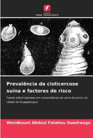 Prevalência da cisticercose suína e factores de risco (Portuguese Edition) 6208026725 Book Cover