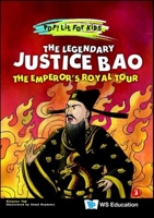 Legendary Justice Bao, The: The Emperor's Royal Tour 9811288801 Book Cover