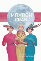 Imitation Crab 1646624254 Book Cover